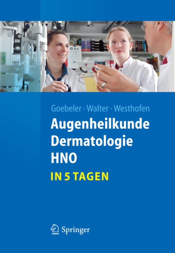 Augenheilkunde, Dermatologie, HNO...in 5 Tagen (e-bog) af Westhofen, Martin