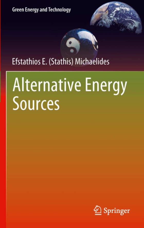 Alternative Energy Sources (e-bog) af Michaelides, Efstathios E (Stathis)