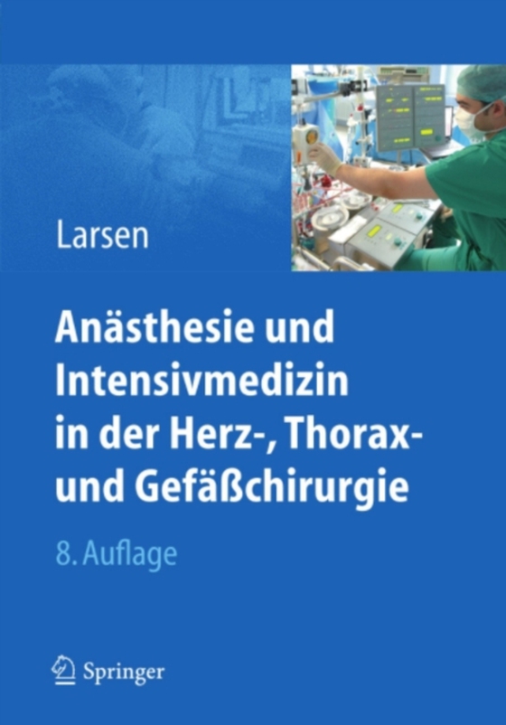 Anästhesie und Intensivmedizin in Herz-, Thorax- und Gefäßchirurgie