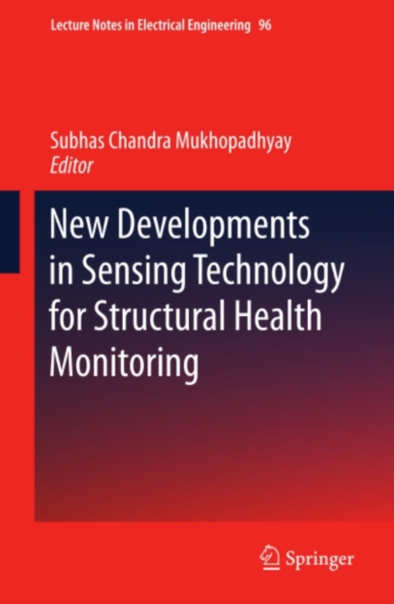 New Developments in Sensing Technology for Structural Health Monitoring (e-bog) af -