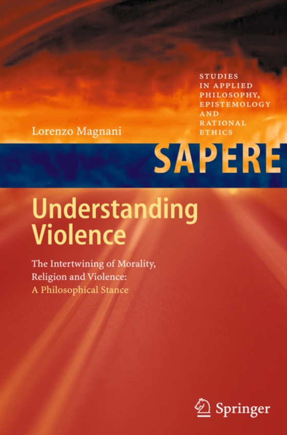 Understanding Violence (e-bog) af Magnani, Lorenzo