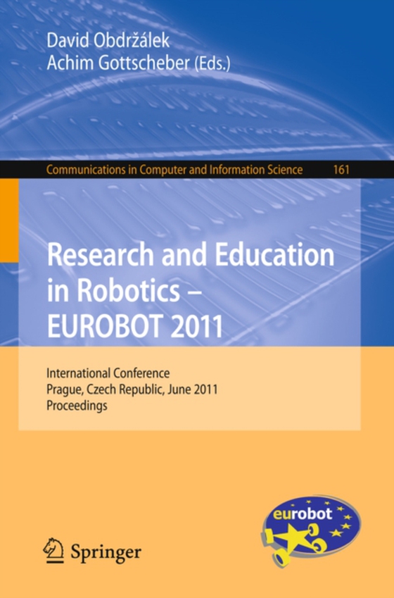 Research and Education in Robotics - EUROBOT 2011 (e-bog) af -