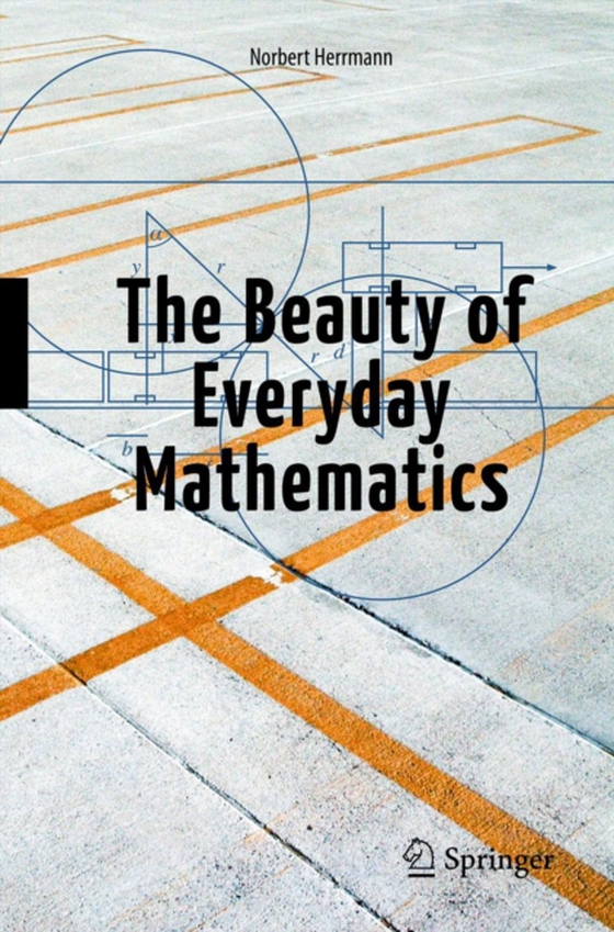 Beauty of Everyday Mathematics (e-bog) af Herrmann, Norbert