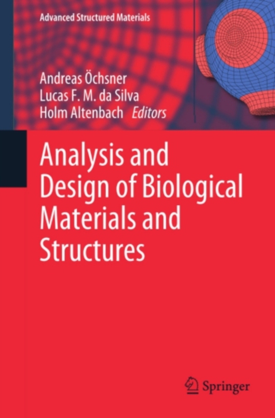 Analysis and Design of Biological Materials and Structures (e-bog) af -