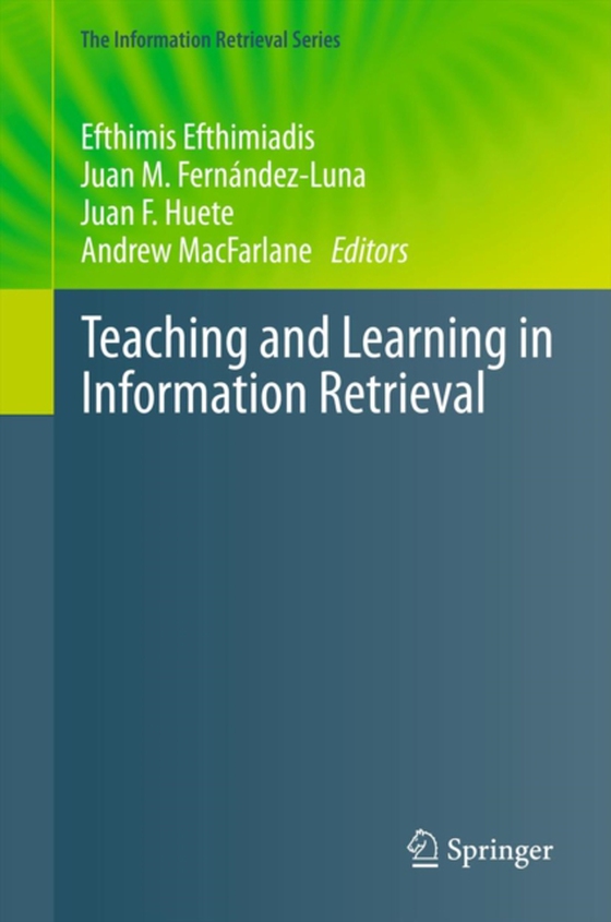 Teaching and Learning in Information Retrieval (e-bog) af -