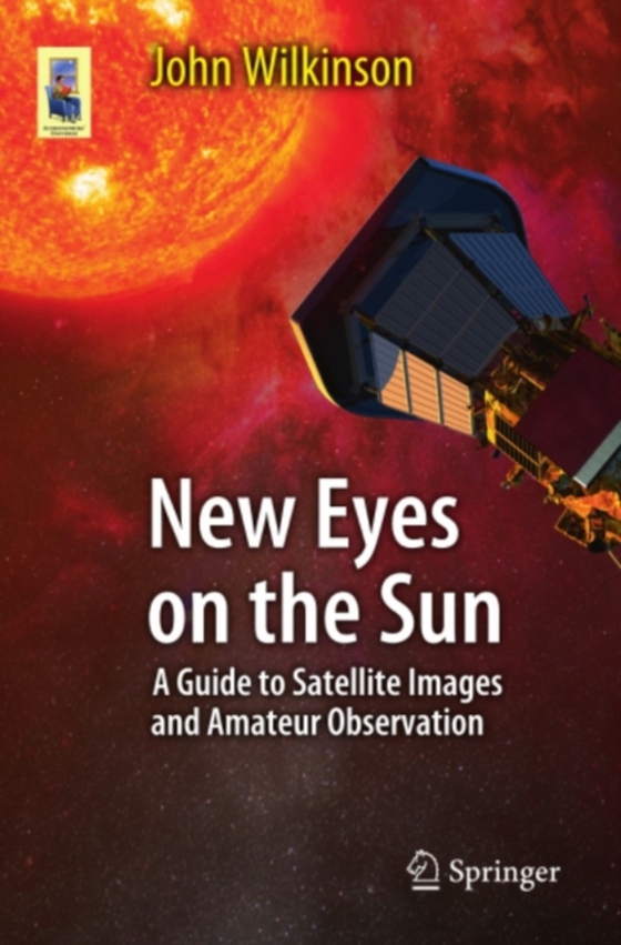 New Eyes on the Sun (e-bog) af Wilkinson, John