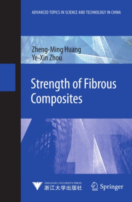 Strength of Fibrous Composites (e-bog) af Zhou, Ye-Xin