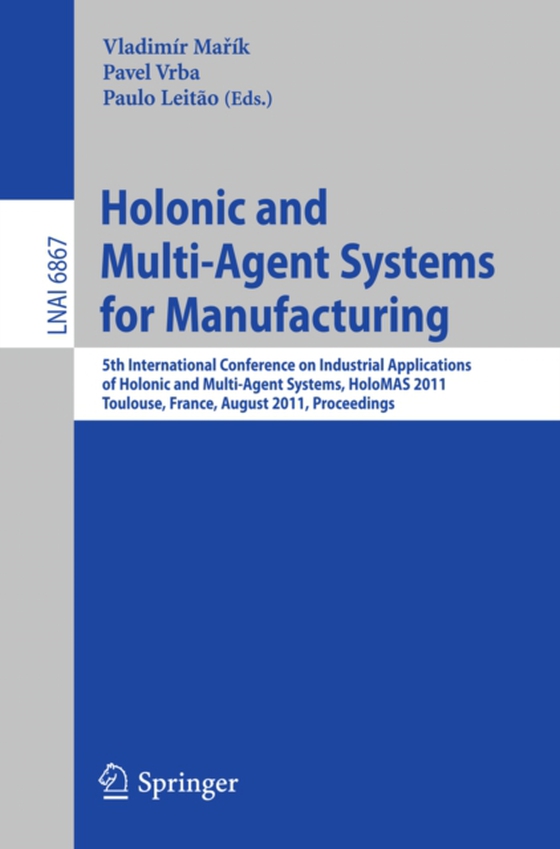 Holonic and Multi-Agent Systems for Manufacturing (e-bog) af -
