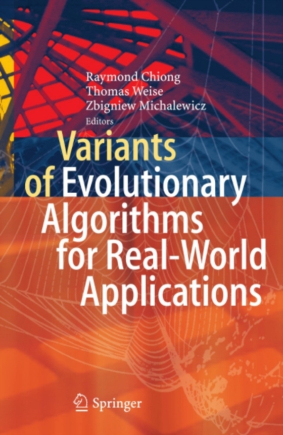 Variants of Evolutionary Algorithms for Real-World Applications (e-bog) af -