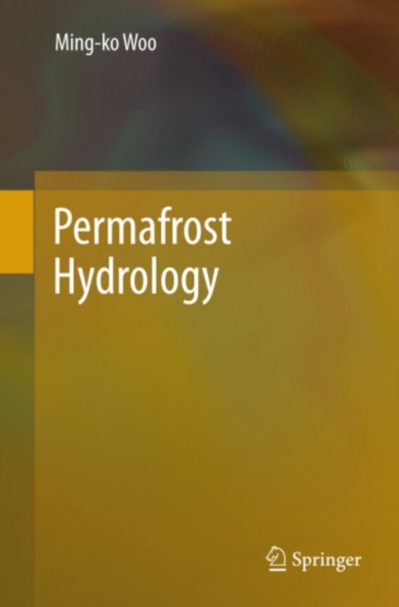 Permafrost Hydrology (e-bog) af Woo, Ming-ko