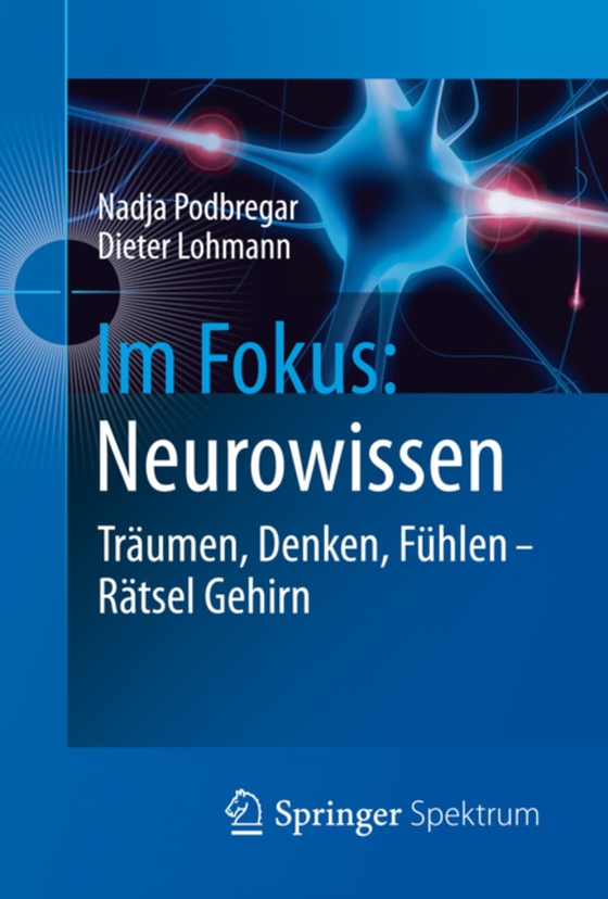 Im Fokus: Neurowissen (e-bog) af Lohmann, Dieter