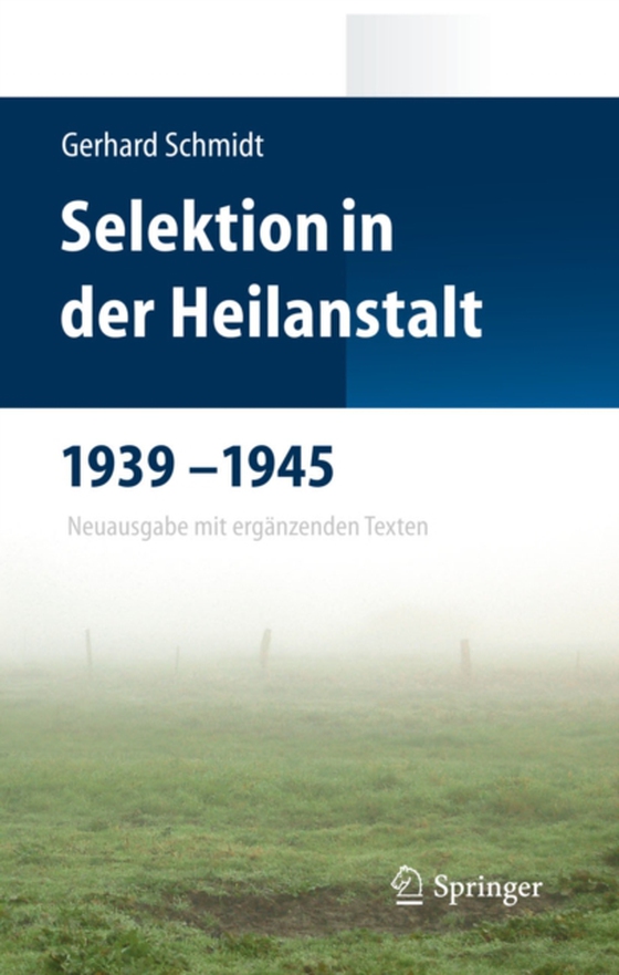 Selektion in der Heilanstalt 1939-1945 (e-bog) af Schmidt, Gerhard