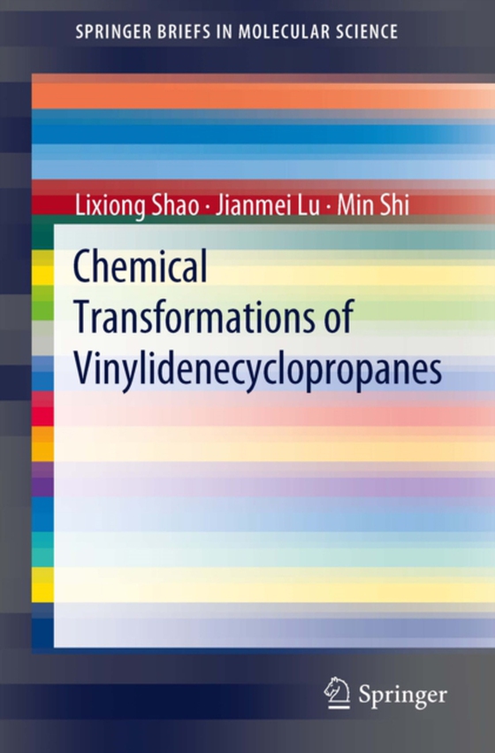 Chemical Transformations of Vinylidenecyclopropanes (e-bog) af Shi, Min