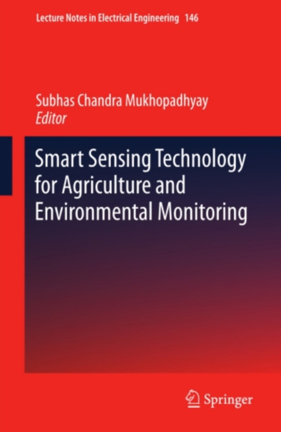 Smart Sensing Technology for Agriculture and Environmental Monitoring (e-bog) af -