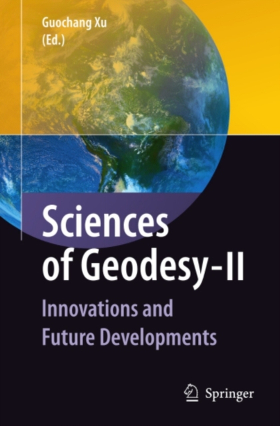 Sciences of Geodesy - II