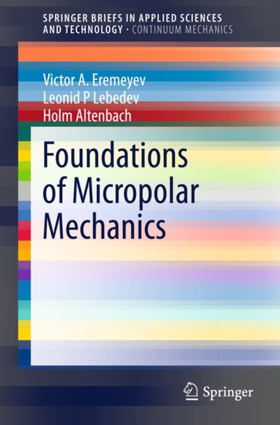 Foundations of Micropolar Mechanics (e-bog) af Altenbach, Holm