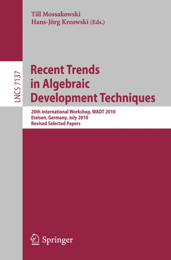 Recent Trends in Algebraic Development Techniques (e-bog) af -