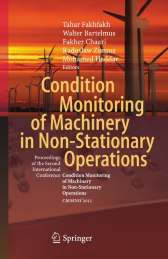 Condition Monitoring of Machinery in Non-Stationary Operations (e-bog) af -