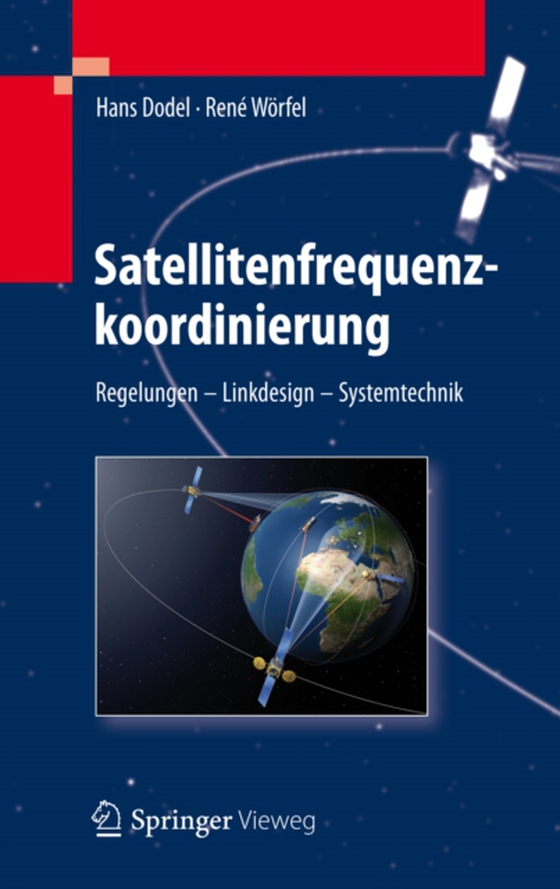 Satellitenfrequenzkoordinierung (e-bog) af Worfel, Rene