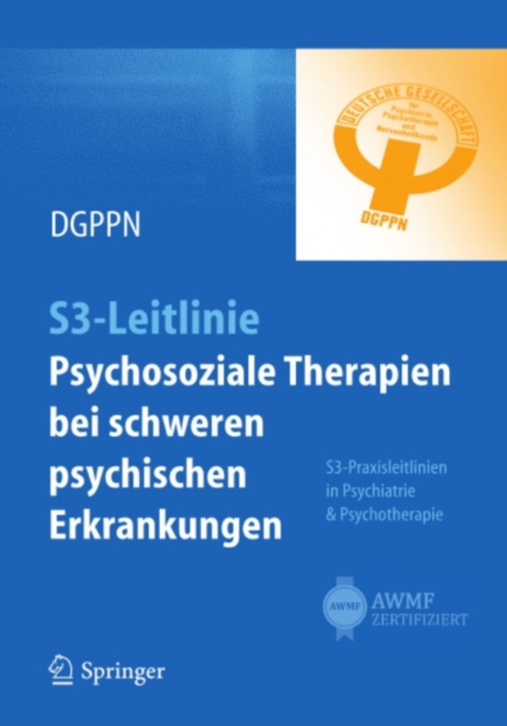 S3-Leitlinie Psychosoziale Therapien bei  schweren psychischen Erkrankungen (e-bog) af -