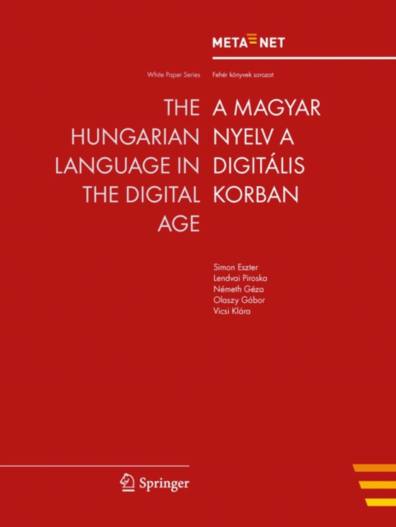 Hungarian Language in the Digital Age (e-bog) af -