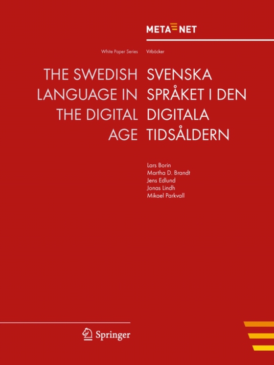 Swedish Language in the Digital Age (e-bog) af -