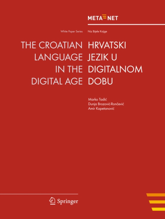 Croatian Language in the Digital Age (e-bog) af -