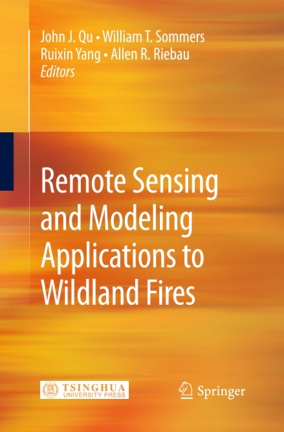 Remote Sensing Modeling and Applications to Wildland Fires (e-bog) af -