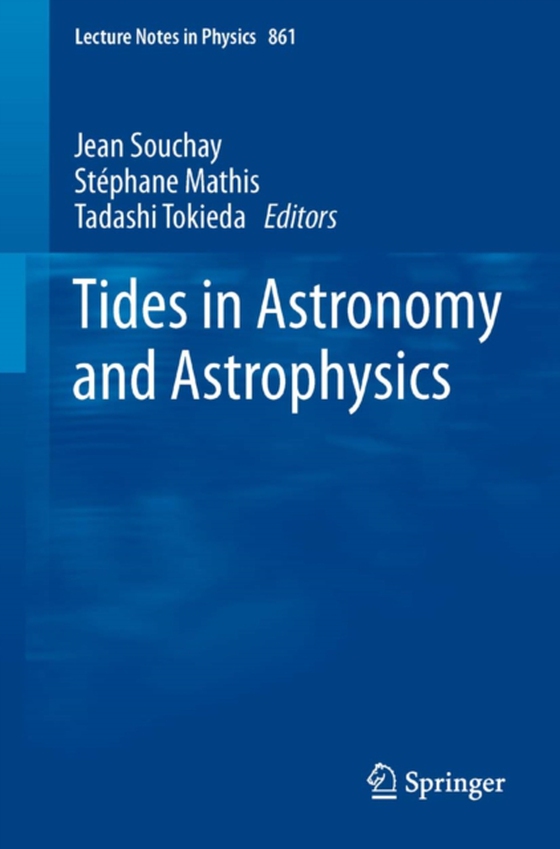 Tides in Astronomy and Astrophysics (e-bog) af -