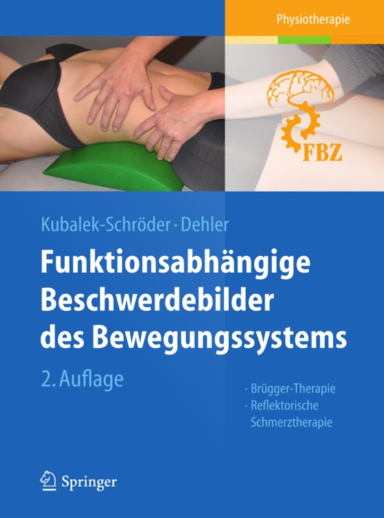 Funktionsabhängige Beschwerdebilder des Bewegungssystems (e-bog) af Dehler, Frauke