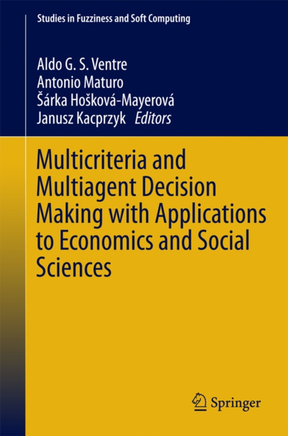 Multicriteria and Multiagent Decision Making with Applications to Economics and Social Sciences (e-bog) af -