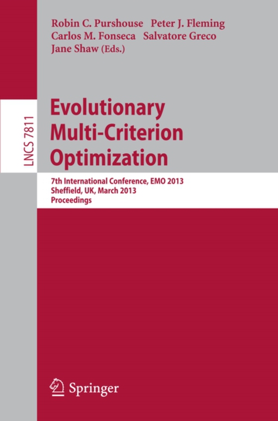 Evolutionary Multi-Criterion Optimization (e-bog) af -