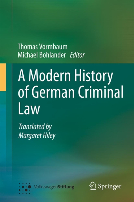 Modern History of German Criminal Law (e-bog) af Vormbaum, Thomas