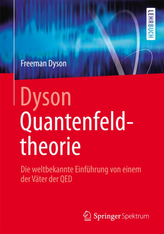 Dyson Quantenfeldtheorie