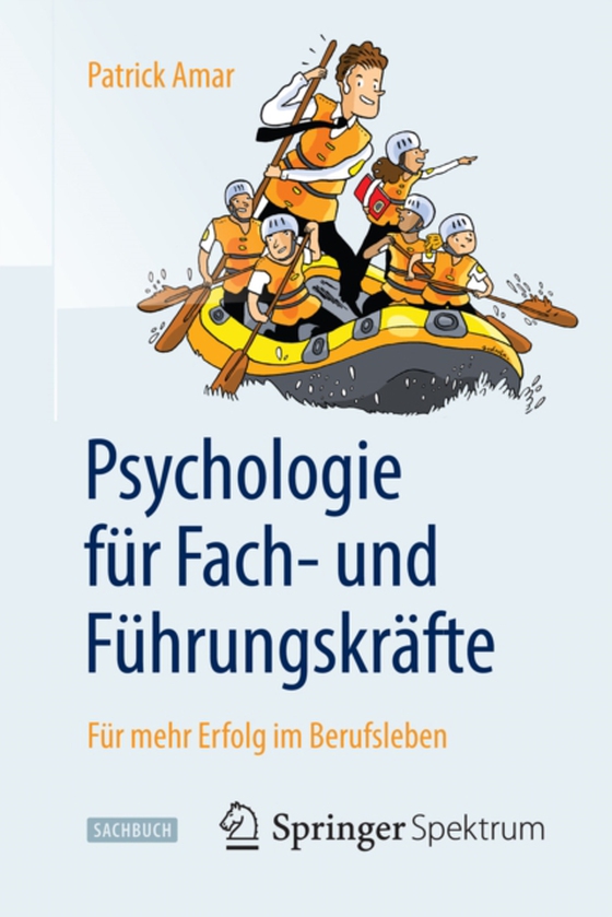 Psychologie für Fach- und Führungskräfte (e-bog) af Amar, Patrick