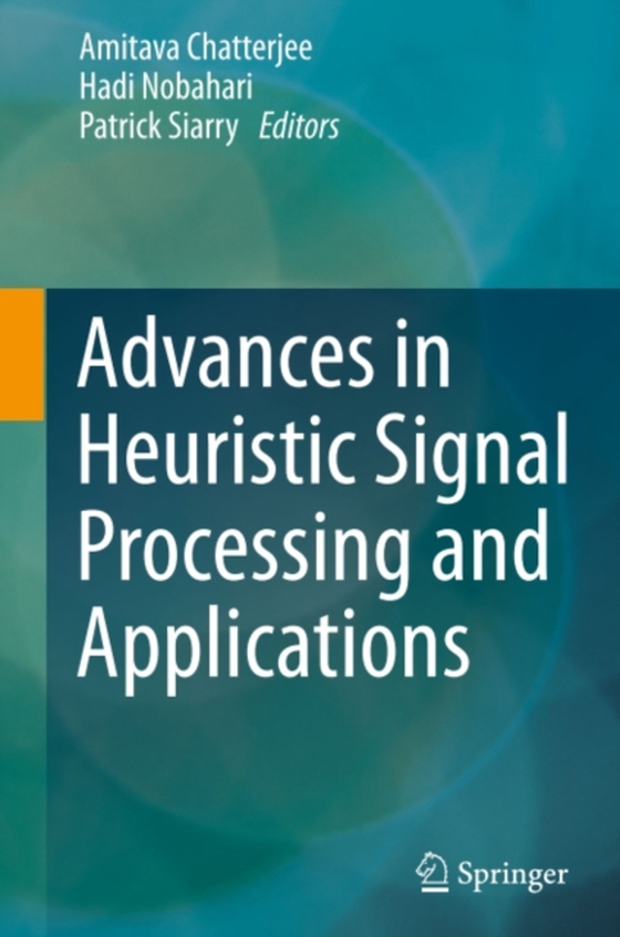 Advances in Heuristic Signal Processing and Applications (e-bog) af -