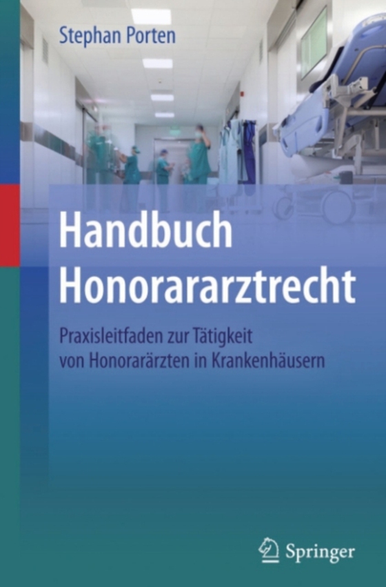 Handbuch Honorararztrecht (e-bog) af Porten, Stephan