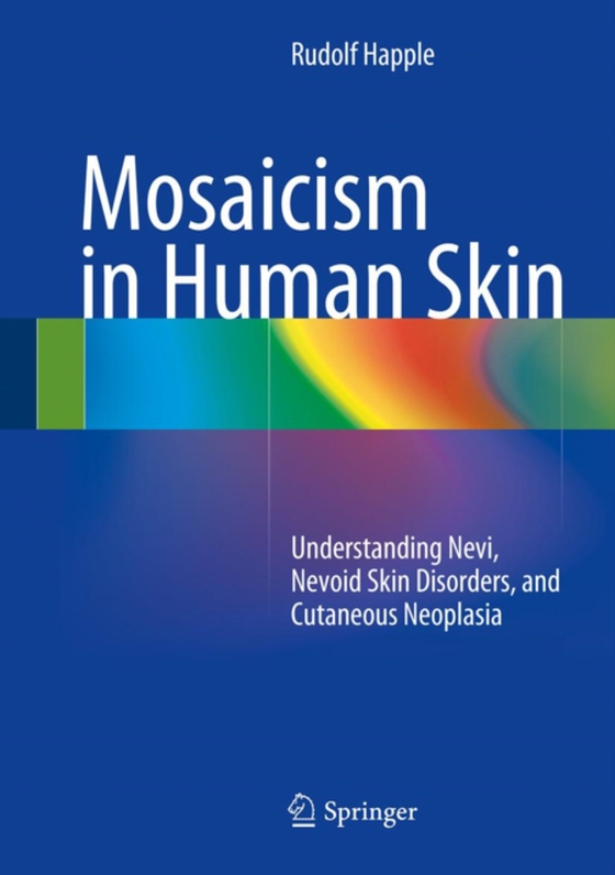 Mosaicism in Human Skin (e-bog) af Happle, Rudolf