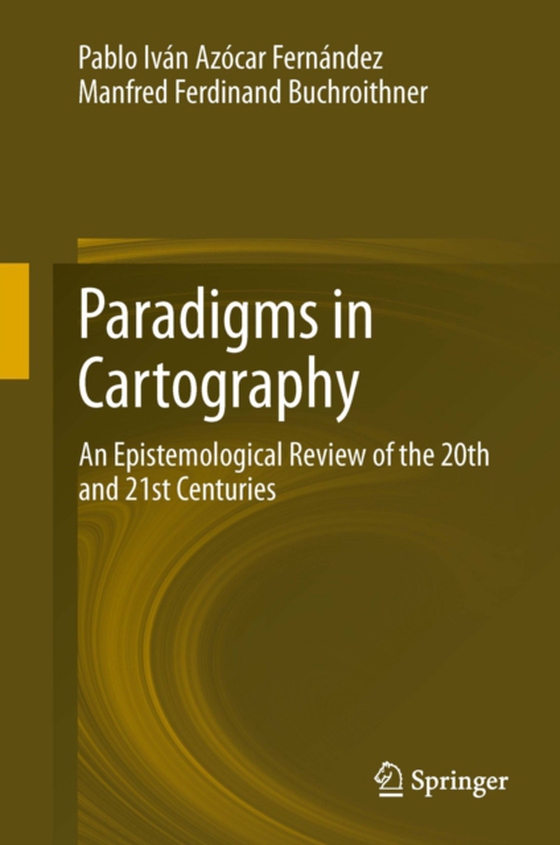 Paradigms in Cartography (e-bog) af Buchroithner, Manfred Ferdinand