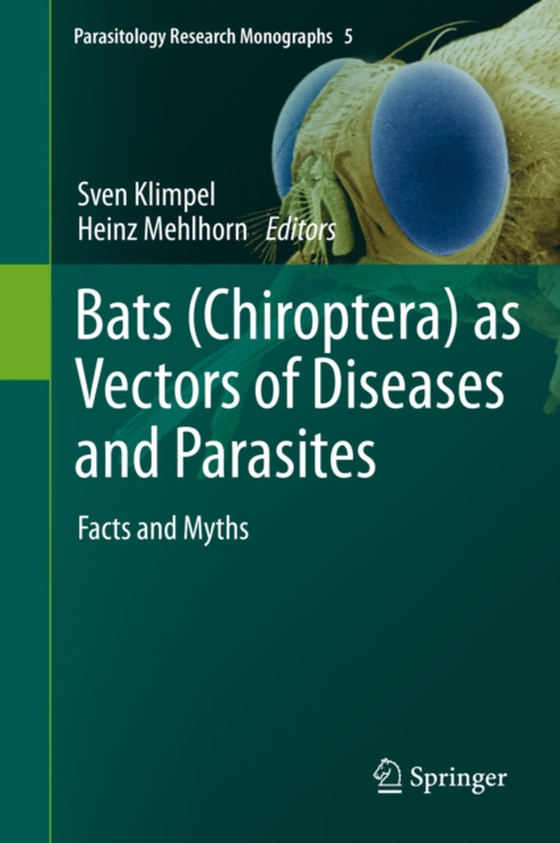 Bats (Chiroptera) as Vectors of Diseases and Parasites (e-bog) af -