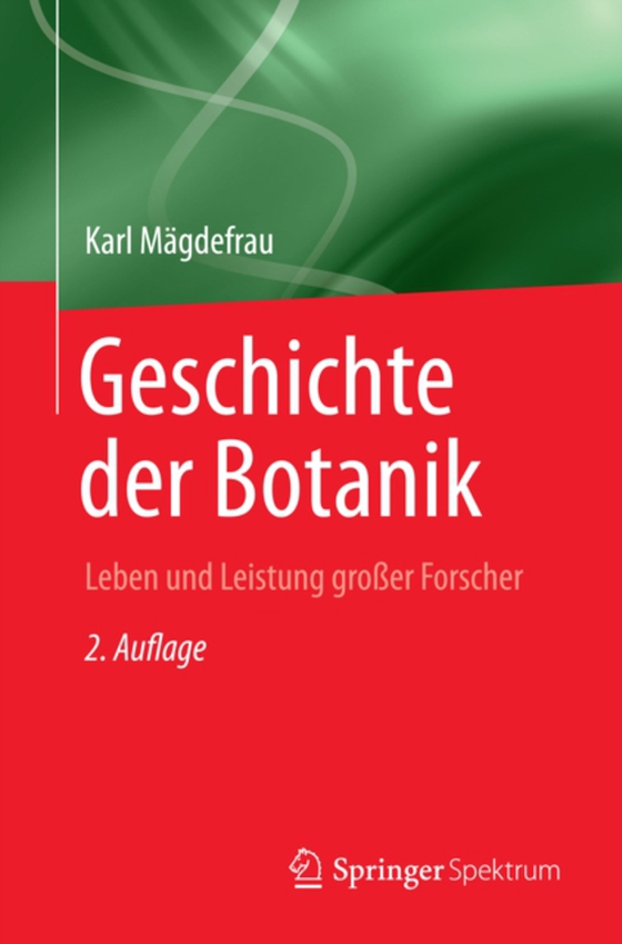 Geschichte der Botanik (e-bog) af Magdefrau, Karl