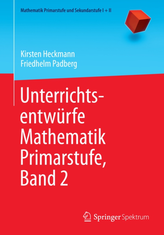 Unterrichtsentwürfe Mathematik Primarstufe, Band 2 (e-bog) af Padberg, Friedhelm