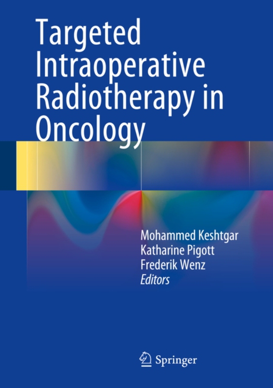 Targeted Intraoperative Radiotherapy in Oncology