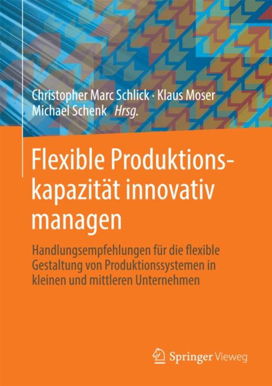 Flexible Produktionskapazität innovativ managen (e-bog) af -