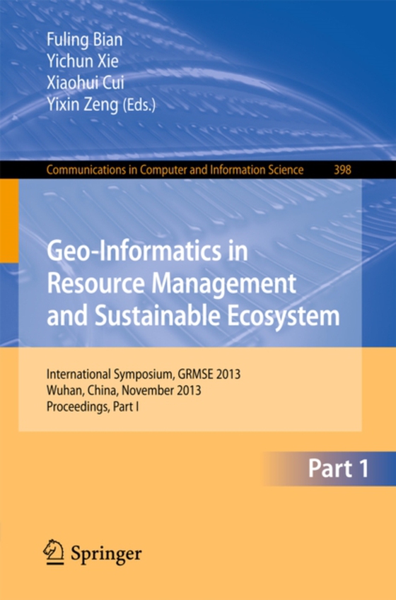Geo-Informatics in Resource Management and Sustainable Ecosystem (e-bog) af -
