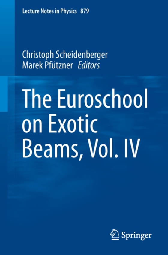 Euroschool on Exotic Beams, Vol. IV (e-bog) af -