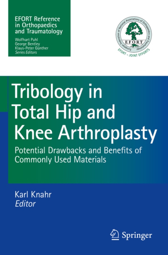 Tribology in Total Hip and Knee Arthroplasty (e-bog) af -