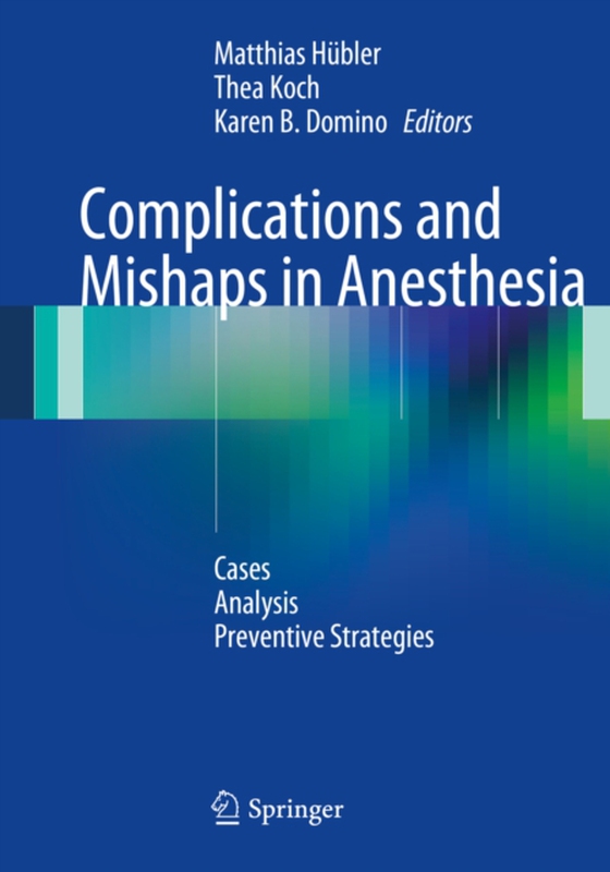 Complications and Mishaps in Anesthesia (e-bog) af -