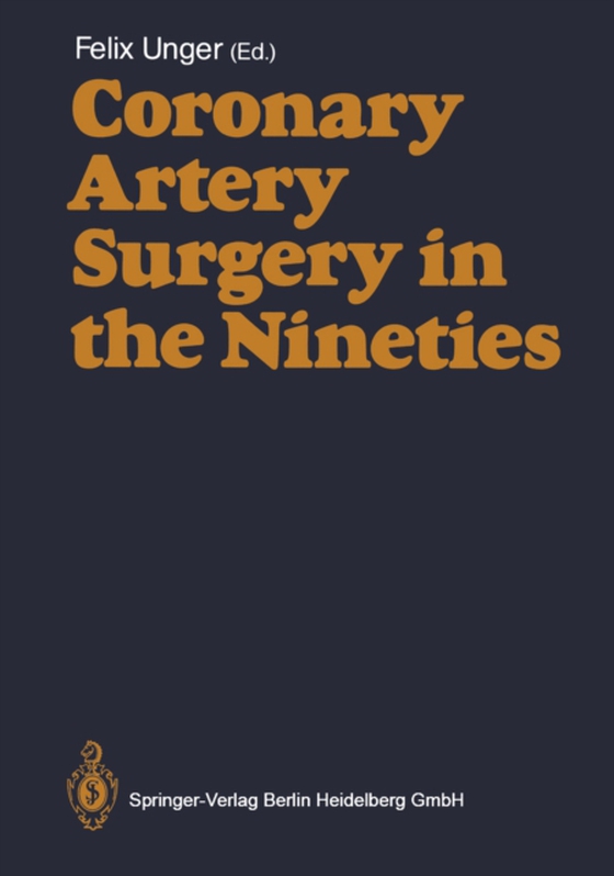 Coronary Artery Surgery in the Nineties (e-bog) af -