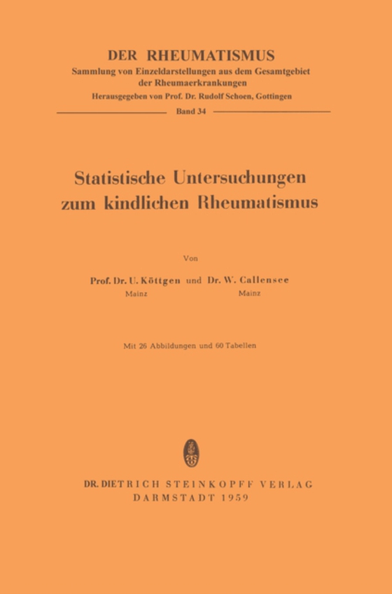 Statistische Untersuchungen zum Kindlichen Rheumatismus (e-bog) af Callensee, Wolfgang